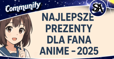 Najlepsze prezenty dla fana Anime 2025