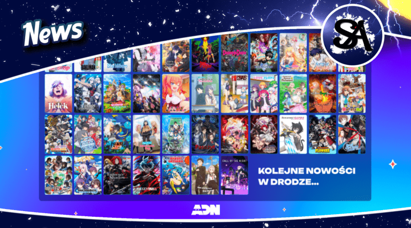40 nowych anime dostępnych w Polsce przez Animation Digital Network (ADN)