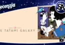 Tatami Galaxy – nowy, stary ja